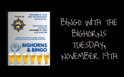 bingo fundraiser for the helena bighorns booster club at missouri river brewing, tuesday, november 19th